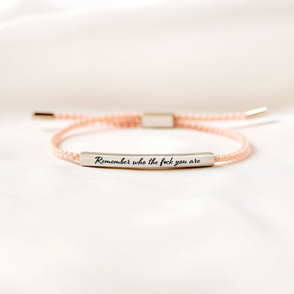 Remember Who The F♡ck You Are Motivational Tube Bracelet